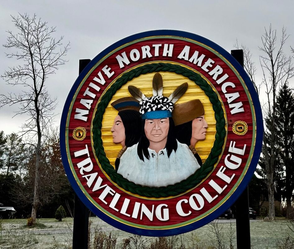 The Native North American Travelling College Sign